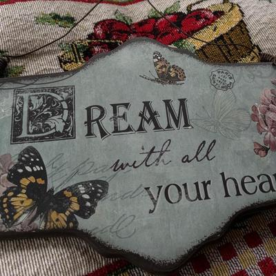 Dream with all your Heart hanging sign