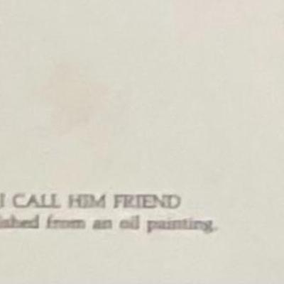 "I Call Him Friend" , by Paul Calle 153 of 950