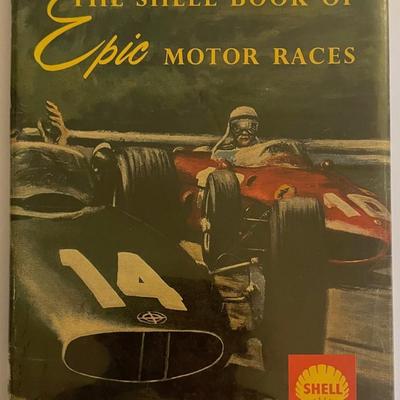 1965 The Shell Book of Epic Motor Races by Peter Roberts, English Hardcover