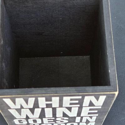 "When Wine Goes in Wisdom Comes Out" Wood Box