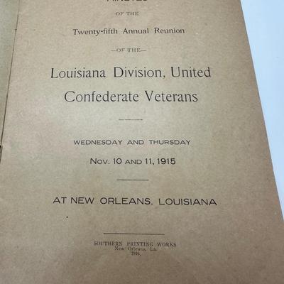 1915 Minutes of The Twenty-fifth Anual Reunion OF THE Louisiana Division, United Confederate Veterans