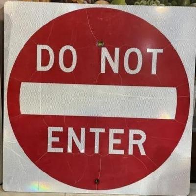 Heavy Duty High Intensity Reflective Aluminum Do Not Enter Sign 30" X 30" Used.