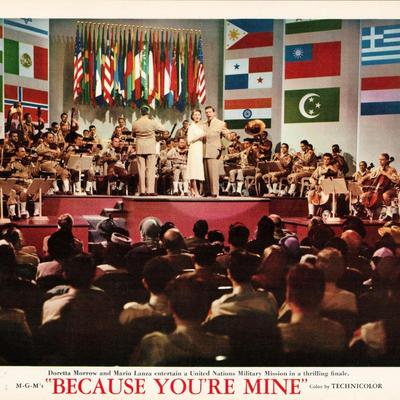 Because You're Mine 
 1952 original vintage lobby card