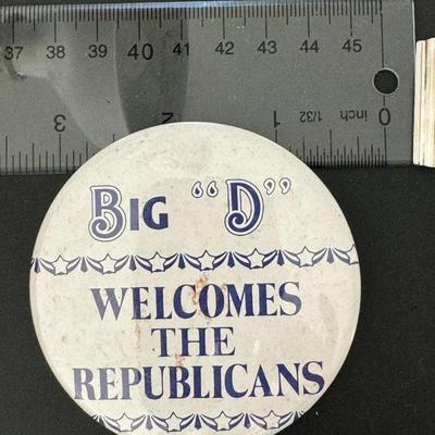 Big D welcomes the republicans pin