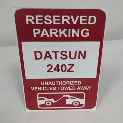 Reserved Parking Datsun 240Z Metal Sign