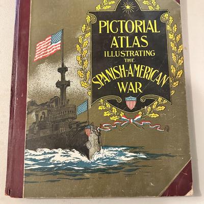 Pictorial Atlas Illustrating the Spanish-American War Book