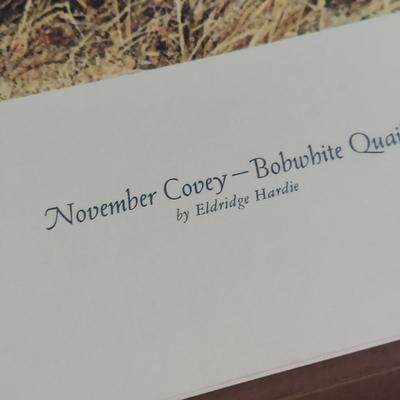 Two Eldridge Hardie Signed and Numbered Prints: November Covey–Bobwhite Quail (PC-BBL)