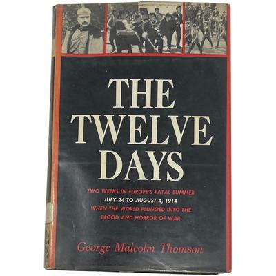 WWI Book "The Twelve Days" by George Malcom Thomas