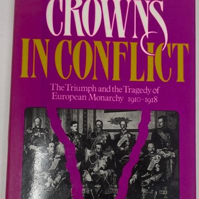 Royalty Book "Crowns in Conflict" by Theo Aronson