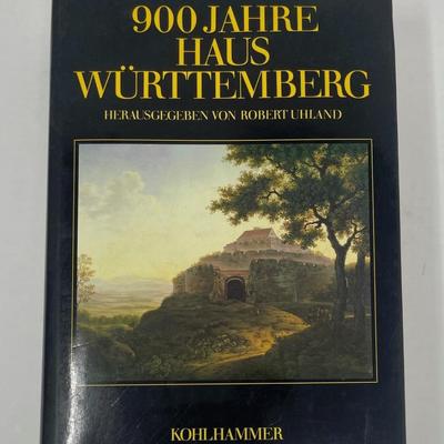 Book "900 Jahre Hus Wurttemberg Herausgegeben Von Robert Uhland" by Kohl Hammer