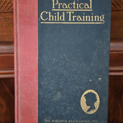1918 'Practical Child Training' Book