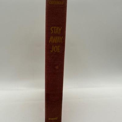 SIGNED “Stay Away, Joe” by Dan Cushman
