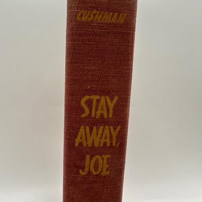 SIGNED “Stay Away, Joe” by Dan Cushman