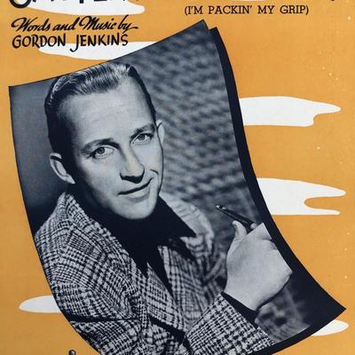 San Fernando Valley (I'm Packin' My Grip) sheet music