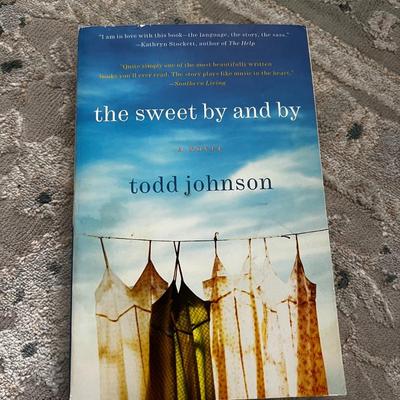 The sweet by and by, todd johnson