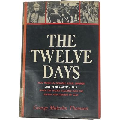 WWI Book "The Twelve Days" by George Malcom Thomas