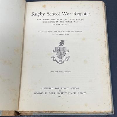 "Rugby School War Register 1914 to 1918" First and Final Edition 1921
