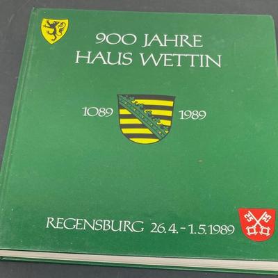 "900 Jahre Haus Wettin 1089-1989" by Hans Assa v. Polenz und Gabriele v. Seydewitz