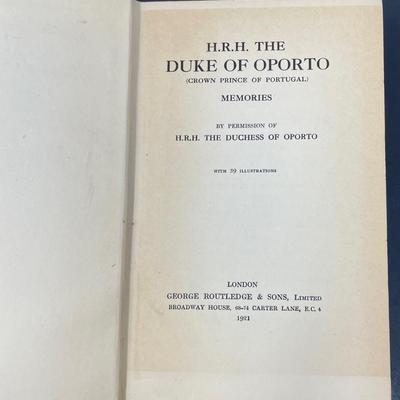 Royal Book "H.R.H. The Duke of Oporto" by Permission of H.R.H. The Duchess of Oporto 1921