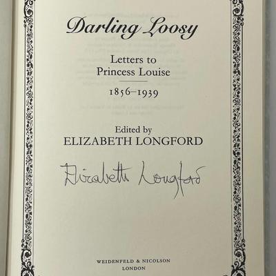Darling Loosy - Letters to Princess Louise 1856-1939, Elizabeth Longford