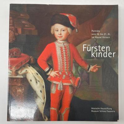 Furstenkinder Portrats vom 16. bis 21. Jh. im Hause Hessen