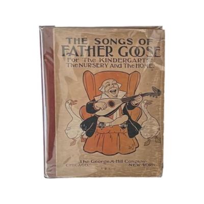 1900 First Edition "The Songs of Father Goose" Book