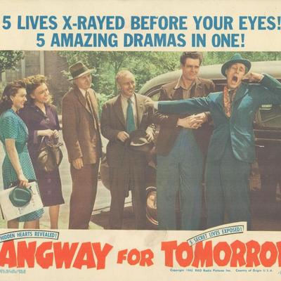 Gangway for Tomorrow 
 1943 original vintage lobby card
