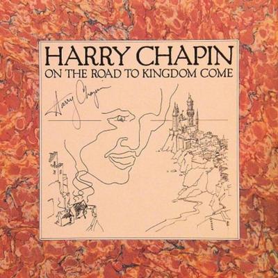 Harry Chapin signed "On The Road To Kingdom Come" album