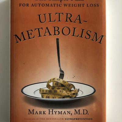 Ultra-Metabolism: The Simple Plan for Automatic Weight Loss - Mark Hyman, M.D. - Hardcover Book