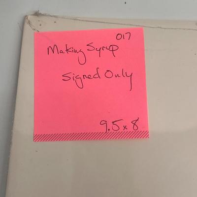 Making Syrup by Jack Deloney signed only 9.5x8 unframed