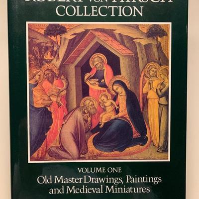 Robert von Hirsch Collection Old Master Drawings, Medieval Miniatures, Paintings Sothebys Auction Catalog Vol.1 June 20, 1978