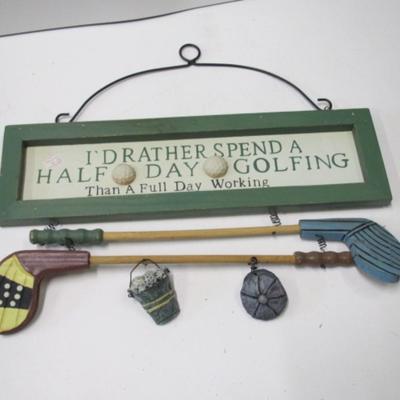 Approx 16" Long I'd Rather Spend A Half Day Golfing Than A Full Day Working Wooden Golf Sign
