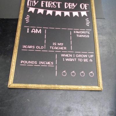 My First Day Of Chalk Boards