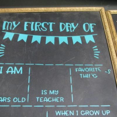 My First Day Of Chalk Boards