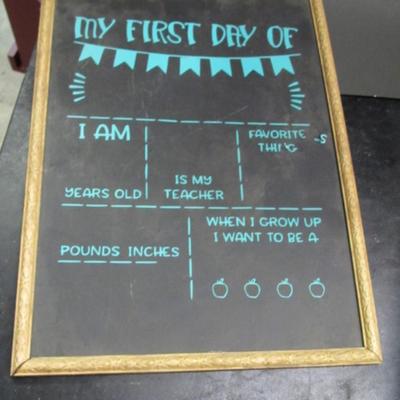 My First Day Of Chalk Boards