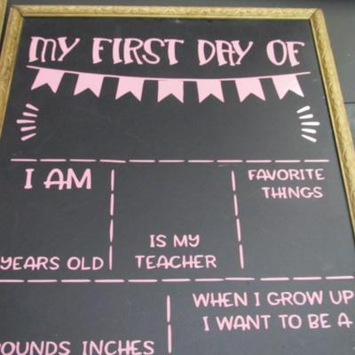 My First Day Of Chalk Boards