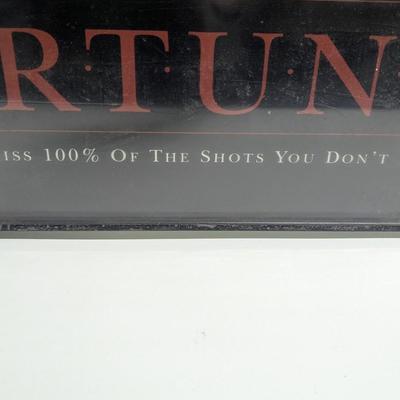 Approx 30" x 24 3/4" "Opportunity" You'll Always Miss 100% Of The Shots You Don't Take