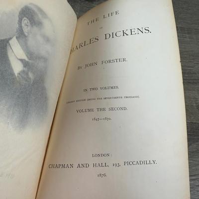 LOT 22K: Antique 1876 The Life of Charles Dickens Vol I & II by John Forster & 1882 The Plays and Poems of Charles Dickens Vol I...