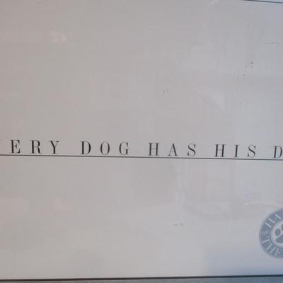 Framed 20 1/2" x 24 1/2" Every Dog Has His Day Poster