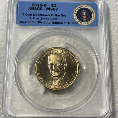 ANACS Certified 2015-D MS67 DWIGHT D. EISENHOWER Presidential Dollar Coin "First Strike" as Pictured. FREE DOMESTIC SHIPPING.