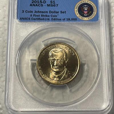 ANACS Certified 2015-D MS67 LYNDON B. JOHNSON Presidential Dollar Coin "First Strike" as Pictured. FREE DOMESTIC SHIPPING.