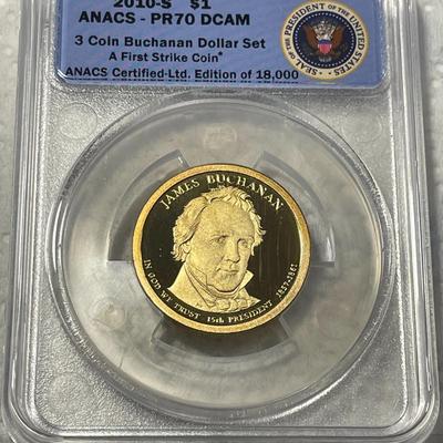 ANACS Certified 2010-S PROOF70 DEEP CAMEO JAMES BUCHANAN Presidential Dollar Coin "First Strike" as Pictured. FREE DOMESTIC...