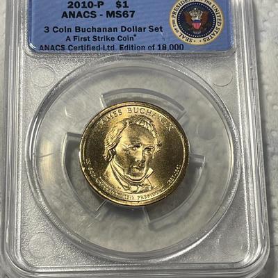 ANACS Certified 2010-P MS67 JAMES BUCHANAN Presidential Dollar Coin "First Strike" as Pictured. FREE DOMESTIC SHIPPING.