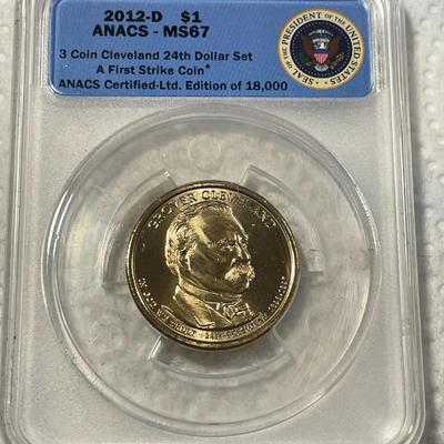 ANACS Certified 2012-D MS67 Grover Cleveland Presidential Dollar Coin "First Strike" as Pictured. FREE DOMESTIC SHIPPING.