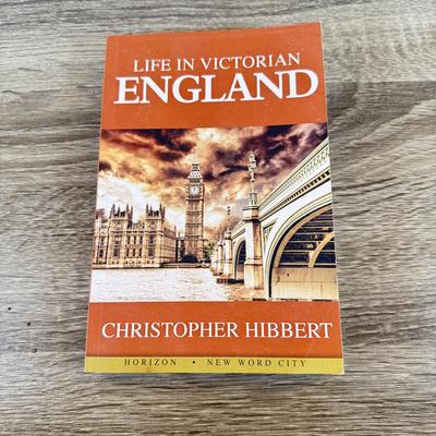 LOT 26L: Books about Victorian England - 2008 Folio Society The Victorians by A. N. Wilson, 2009 Daily Life in Victorian England 2nd...