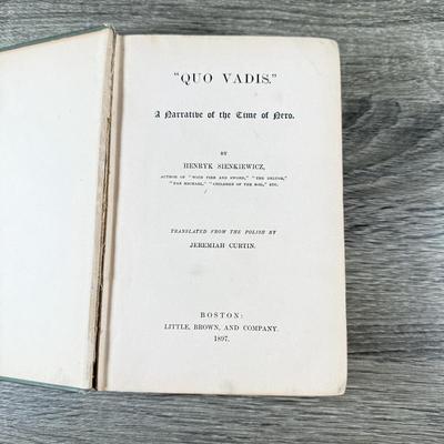 LOT 49L: Antique & Vintage Books - 1897 Quo Vadis by Henryk Sienkiewicz, 1881 Chapters in the History of Old S. Paul's, 1948...
