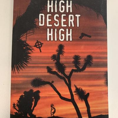 High Desert High Steven Schindler signed first edition paperback book