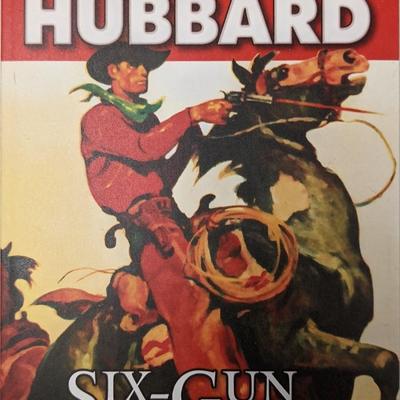 Six Gun Caballero. Stories From The Golden Age by L. Ron Hubbard. 