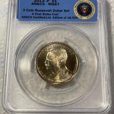 ANACS Certified 2013-P MS67 THEODORE ROOSEVELT Presidential Dollar Coin "First Strike" as Pictured. FREE DOMESTIC SHIPPING.