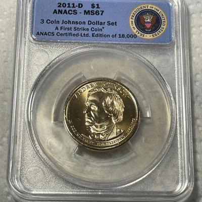 ANACS Certified 2011-D MS67 ANDREW JOHNSON Presidential Dollar Coin "First Strike" as Pictured. FREE DOMESTIC SHIPPING.